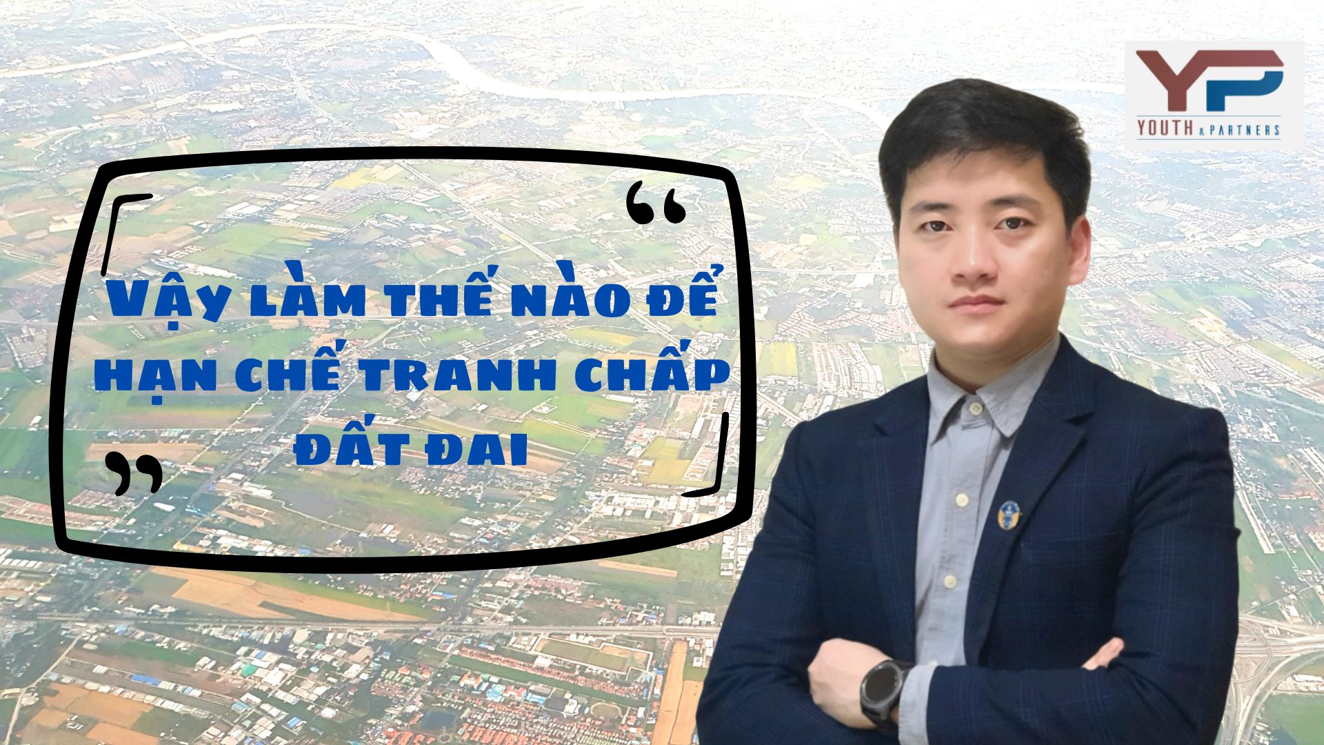 Làm thế nào để hạn chế tranh chấp quyền sử dụng đất tại Vĩnh Phúc
