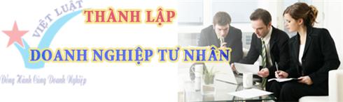 Thành Lập Doanh Nghiệp Tư Nhân 
