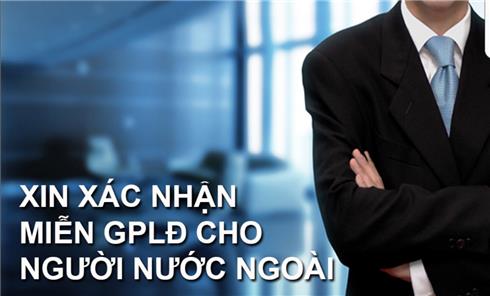 XIN XÁC NHẬN MIỄN GIẤY PHÉP LAO ĐỘNG