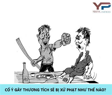 Tội cố ý gây thương tích sẽ bị xử phạt như thế nào?