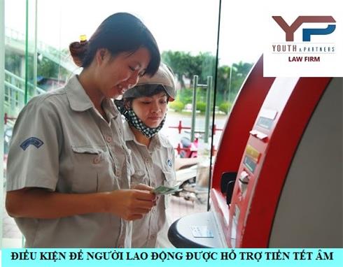 Điều kiện để người lao động được hỗ trợ tiền tết âm lịch