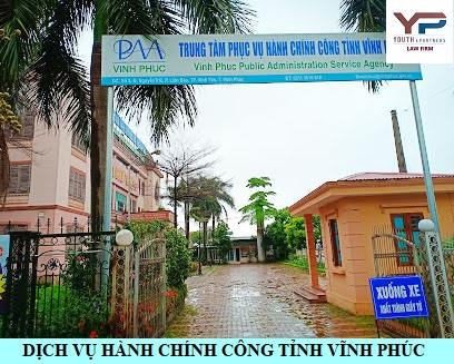 DỊCH VỤ HÀNH CHÍNH CÔNG TỈNH VĨNH PHÚC