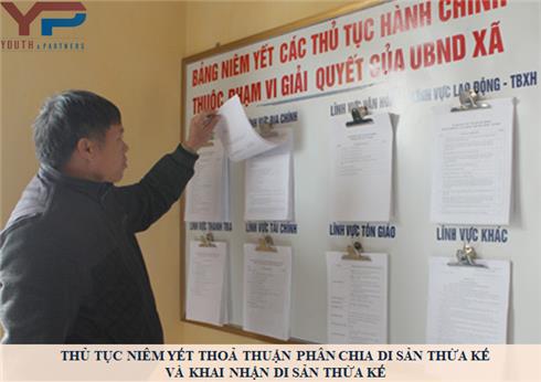 Thủ tục niêm yết thoả thuận phân chia di sản thừa kế và khai nhận di sản thừa kế tại Vĩnh Phúc