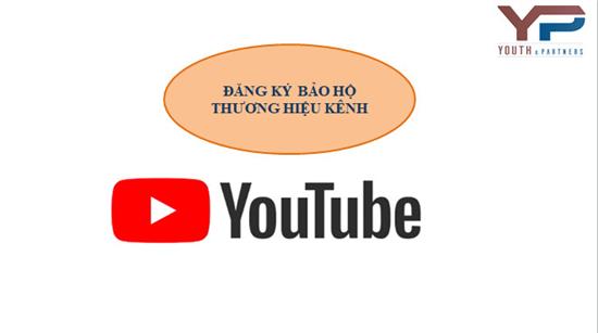 Bảo hộ thương hiệu kênh Youtube tại Vĩnh Phúc