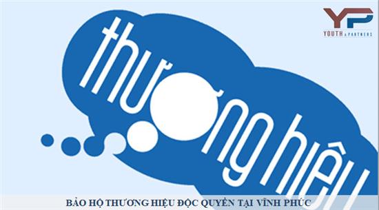 Đăng ký thương hiệu độc quyền tại Vĩnh Phúc