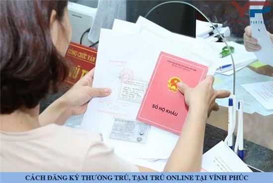 Cách đăng ký thường trú và tạm trú online tại Vĩnh phúc