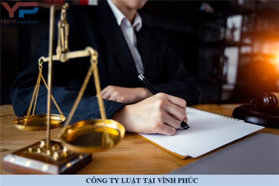 Công ty Luật tại Vĩnh phúc