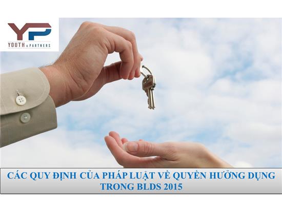 Các quy định về quyền hưởng dụng trong Bộ luật Dân sự 2015.