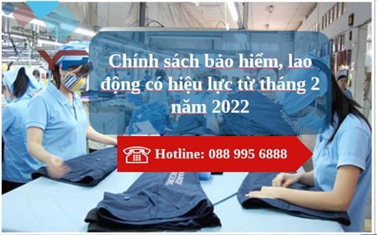 Chính sách mới về bảo hiểm, lao động có hiệu lực từ tháng 2 năm 2022