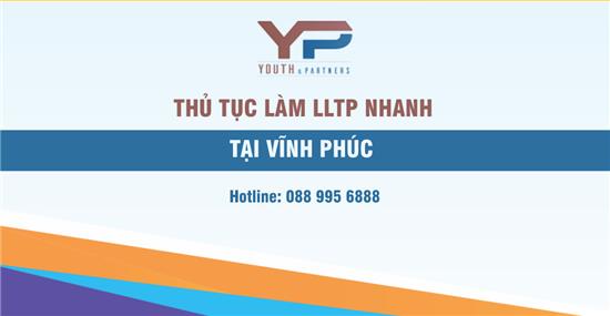 THỦ TỤC LÀM LÝ LỊCH TƯ PHÁP NHANH TẠI VĨNH PHÚC