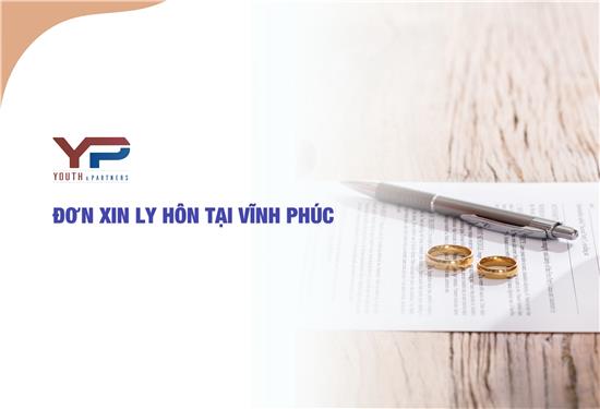 Đơn xin ly hôn tại Vĩnh Phúc
