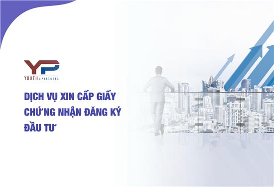 Dịch vụ xin cấp giấy chứng nhận đăng ký đầu tư tại Vĩnh Phúc