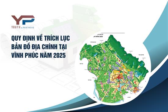 Quy định về trích lục bản đồ địa chính tại Vĩnh Phúc năm 2025