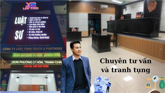 Công ty luật Vĩnh Phúc uy tín chuyên tư vấn và tranh tụng